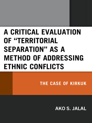 cover image of A Critical Evaluation of "Territorial Separation" as a Method of Addressing Ethnic Conflicts